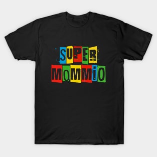 Super Mommio Funny Nerdy Mommy Mother Video Game T-Shirt